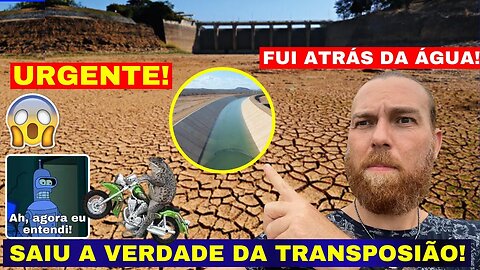 AO VIVO ÚLTIMOS NOTÍCIAS DA FALTA DE ÁGUA NA TRANSPOSIÇÃO RIO SÃO FRANCISCO O QUE REALMENTE ACONTECE