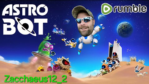 Astro bot Pt 5