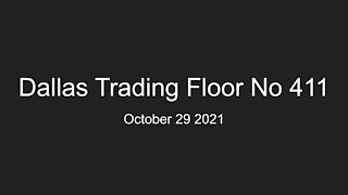 Dallas Trading Floor No 411 - Oct 29 2021