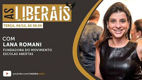 AS LIBERAIS 23 | Lana Romani