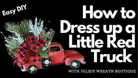 Farmhouse Truck Decor | How to Make a Christmas Centerpiece | Fall DIY Centerpiece | Red Farm Truck