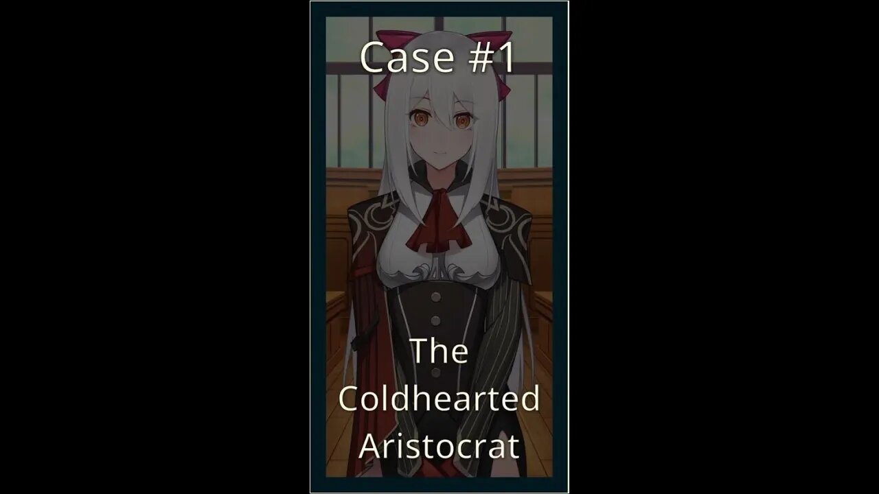 Tyrion Cuthbert: Attorney of the Arcane - Case 1: The Coldhearted Aristocrat - Part 2