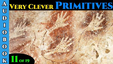 Very Clever Primitives - Ch.11 of 19 | HFY | The Best Science Fiction