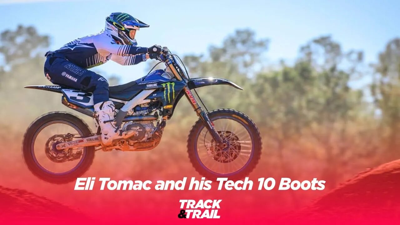 Eli Tomac and his Tech 10 Boots