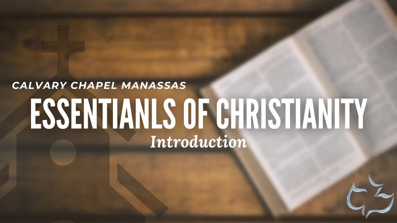 Essentials Of Christianity - Introduction