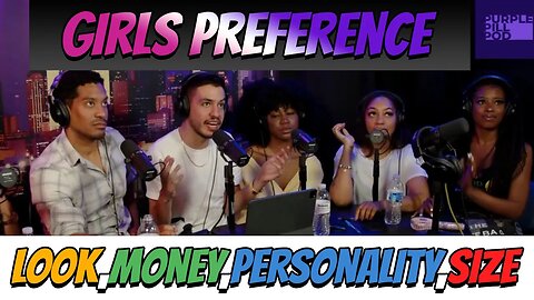 What a Girl Choice Money,Look, Personality or size