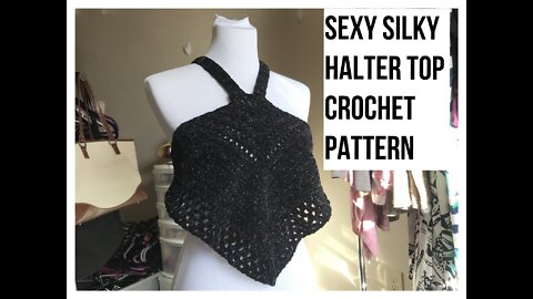 Crochet Tutorial Sexy Silky Festival Top