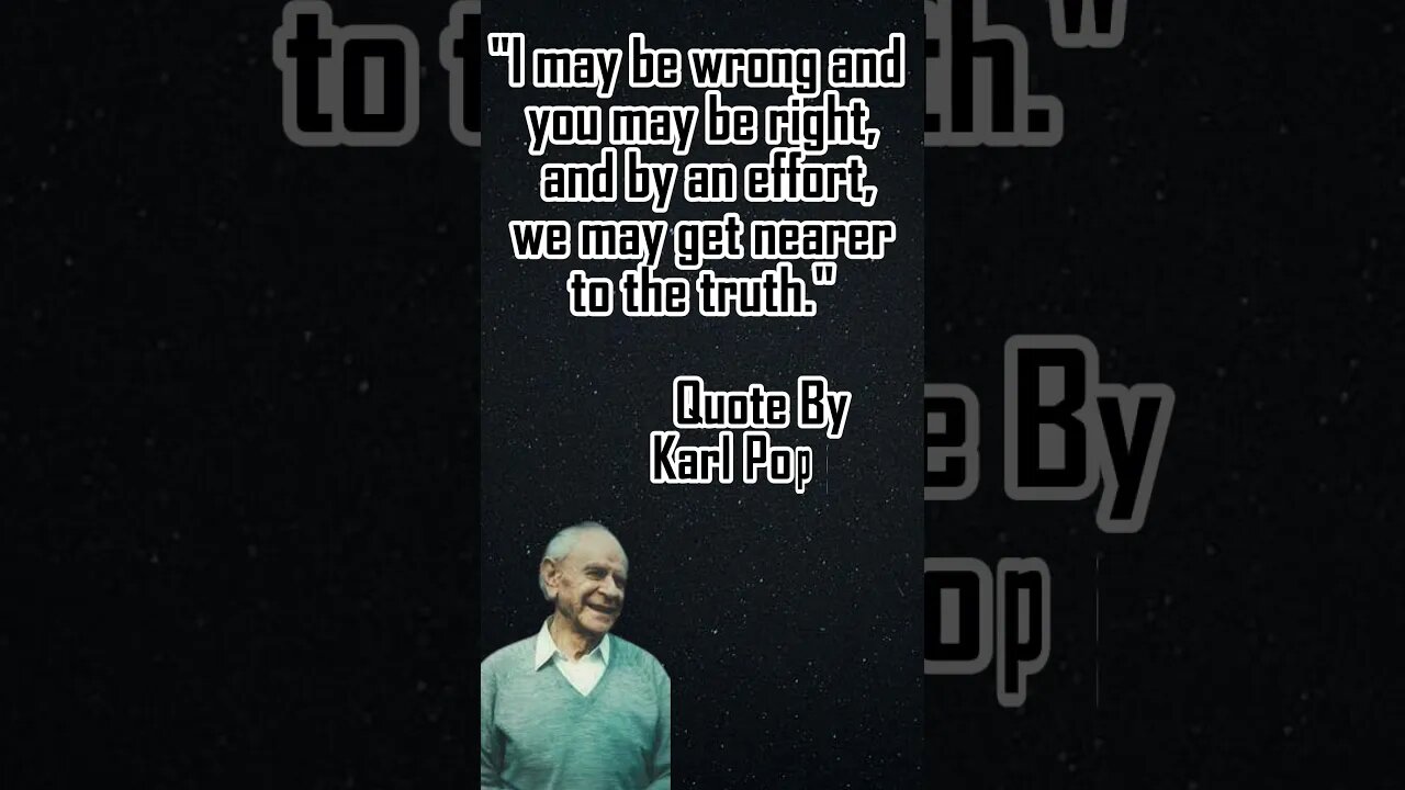 Quote By Karl Popper #quotes #deepthoughts #motivation #quote #favouritequotes #philosopherquotes