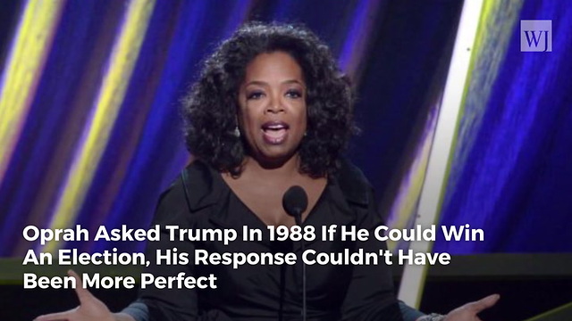 Oprah Asked Trump In 1988 If He Could Win An Election, His Response Couldn't Have Been More Perfect