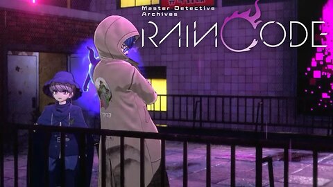 WELCOME TO KANAI WARD | Master Detective Archives: Rain Code Let's Play - Part 8