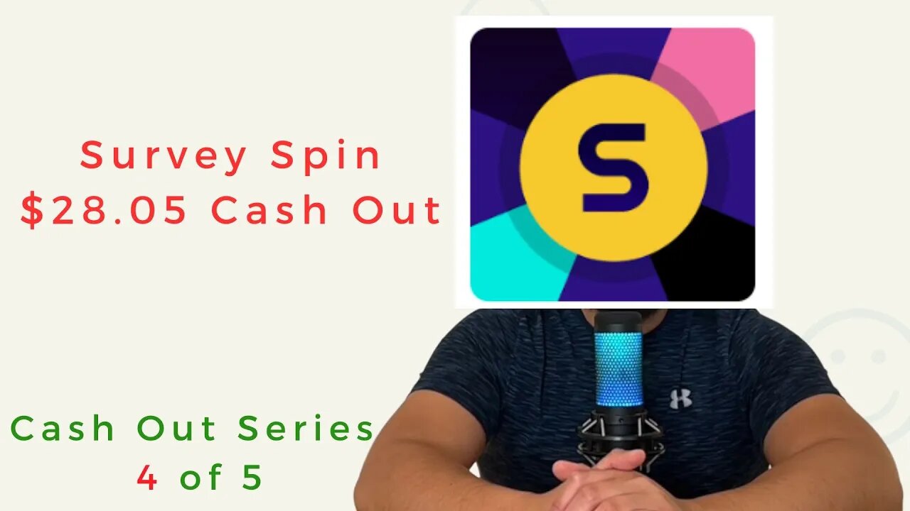 How I cashed out $28.05 using Survey Spin? Cash Out Series 4 of 5