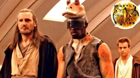 Jar Jar & Anxiety | Mostly Lies