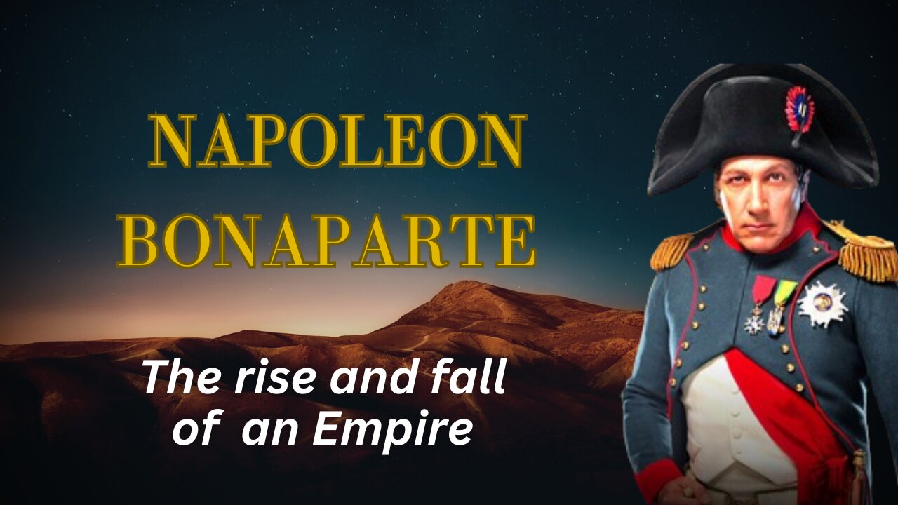 Napoleon's Bonaparte history Biography : The Rise and Fall of an Emperor | Stellar Sages