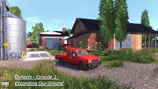 Let's Play Farmers Dynasty - Episode 2 - Expanding Our Ground