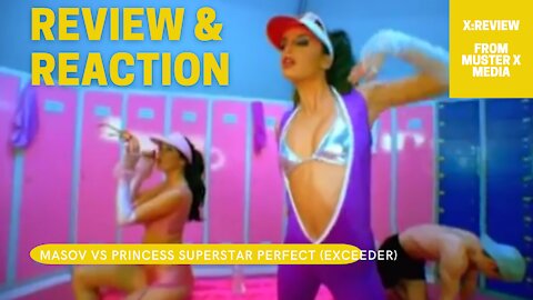 Review and Reaction: Mason Vs Princess Superstar Perfect