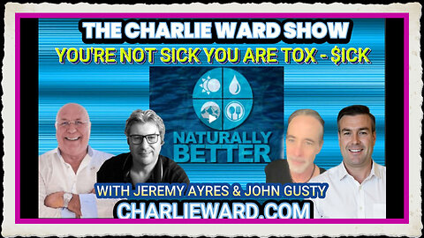 YOU'RE NOT SICK, YOU ARE TOX - SICK WITH JEREMY AYES, JOHN GUSTY PAUL BROOKER