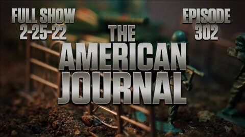 Humanity At Crossroads as World on Brink of Global War – Here’s What’s Next FULL SHOW 2-25-22