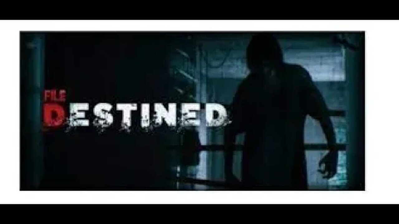 File Destined | First-person psychological thriller | PART 2 (NO COMMENT)