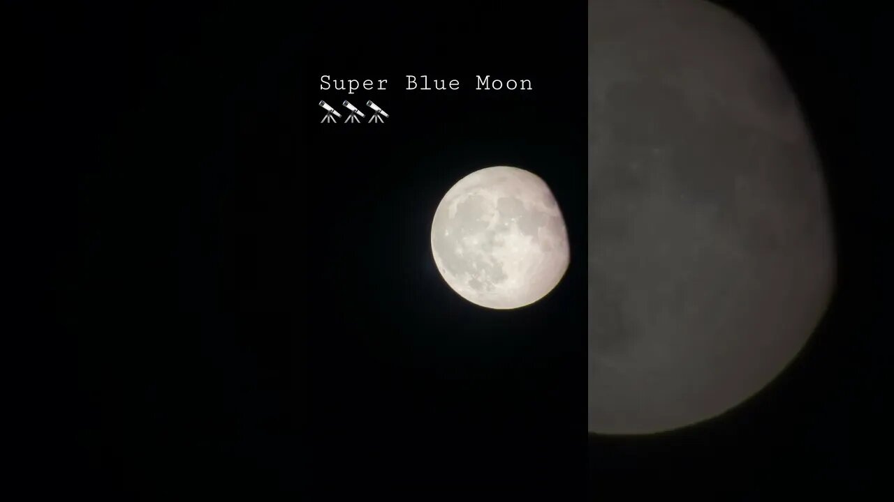 2023 Super Moon + Blue Moon + Telescope 🔭 in Arizona