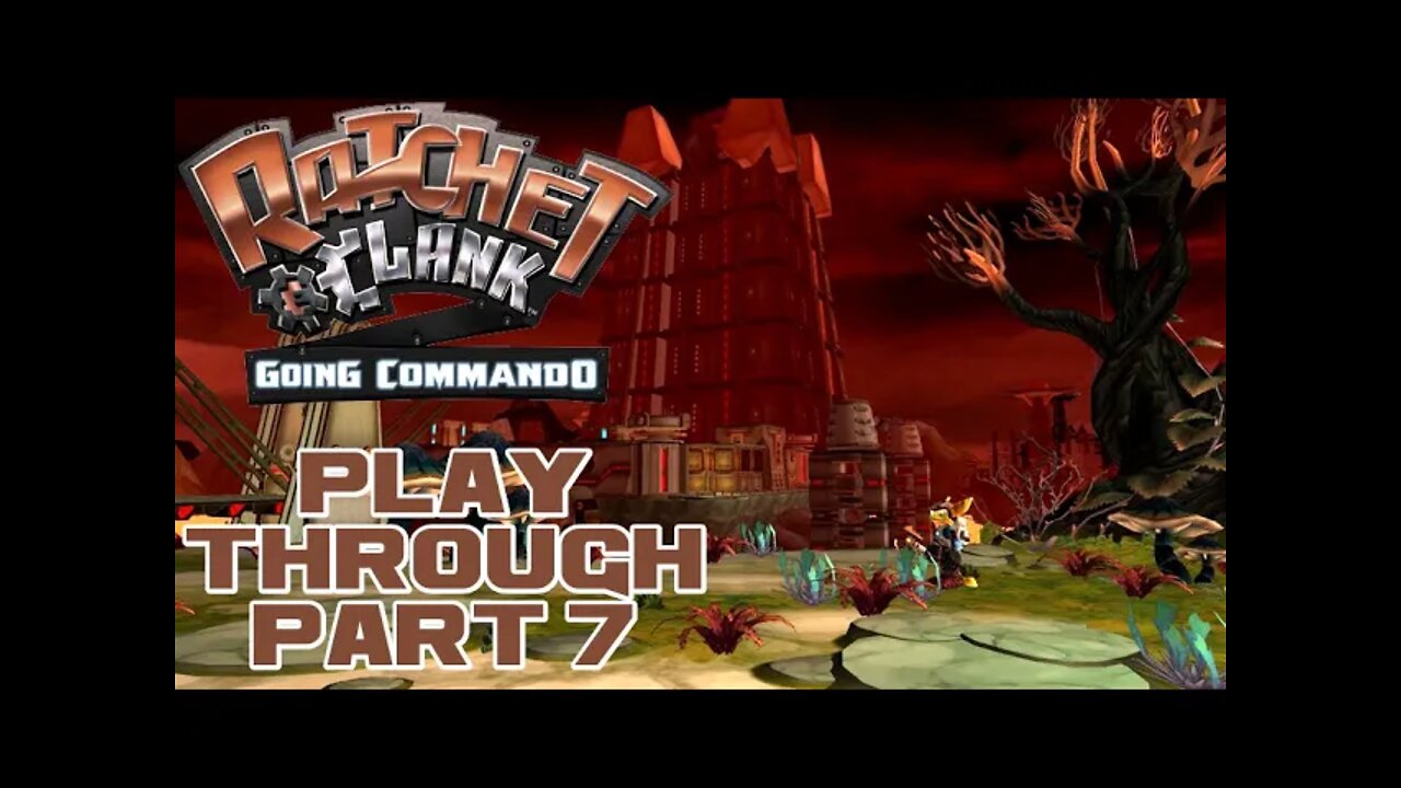 Ratchet & Clank: Going Commando - Part 7 - PlayStation 3 Playthrough 😎Benjamillion