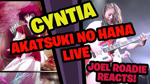 Cyntia - Akatsuki no Hana [Live] - Roadie Reacts