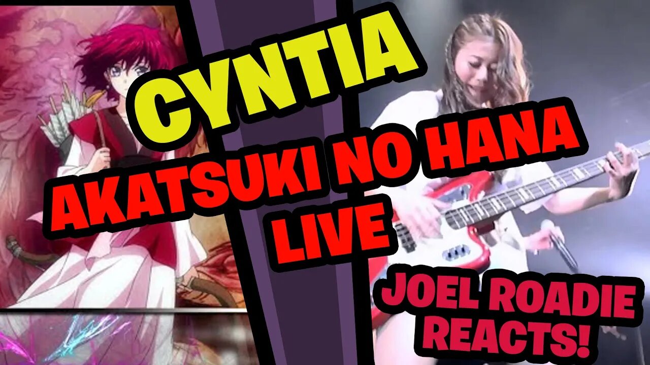 Cyntia - Akatsuki no Hana [Live] - Roadie Reacts