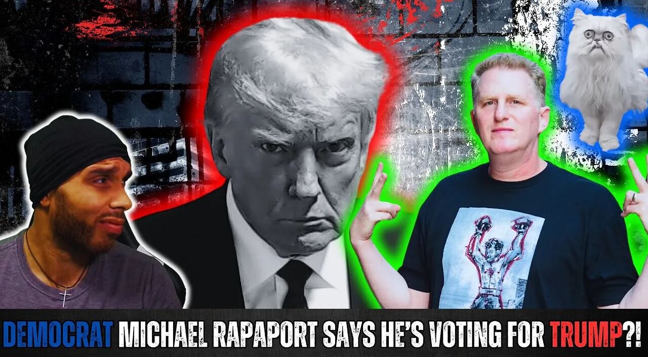 DEMOCRAT MICHAEL RAPAPORT SAYS HE'S VOTING FOR TRUMP?!