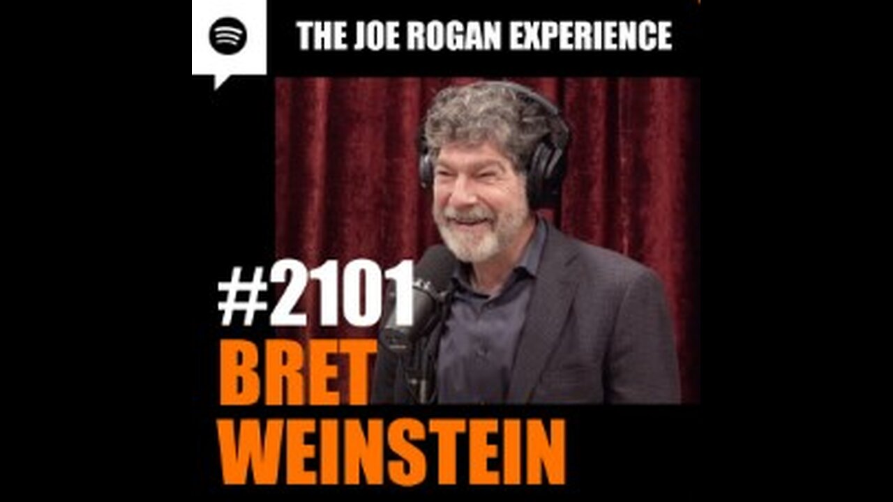 Joe Rogan - Dr. Bret Weinstein - 02.13.2024