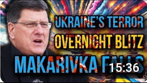 Scott Ritter: Russia’s Lightning Strike Obliterates Makarivka - The Moment Ukraine Lost Control!