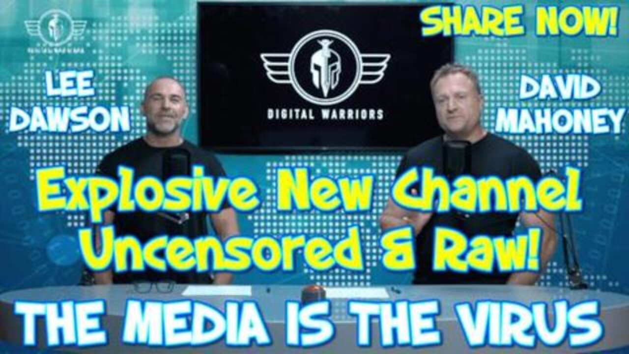 EPISODE 1. THE MEDIA IS THE VIRUS WITH LEE DAWSON & DAVID MAHONEY