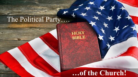 The Political Party of the Church