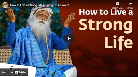 How to Live a Strong Life | Sadhguru Answers