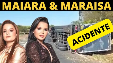 MAIARA & MARAISA - ACIDENTE NÃO ALTEROU AGENDA DE SHOWS