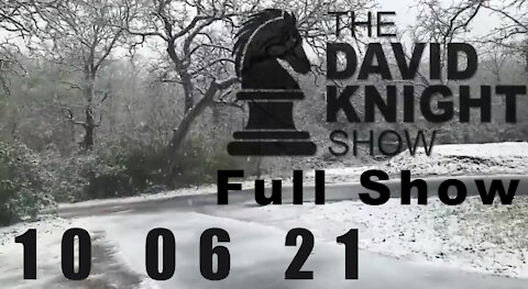 DAVID KNIGHT (Full Show) - 10_06_21 Wednesday