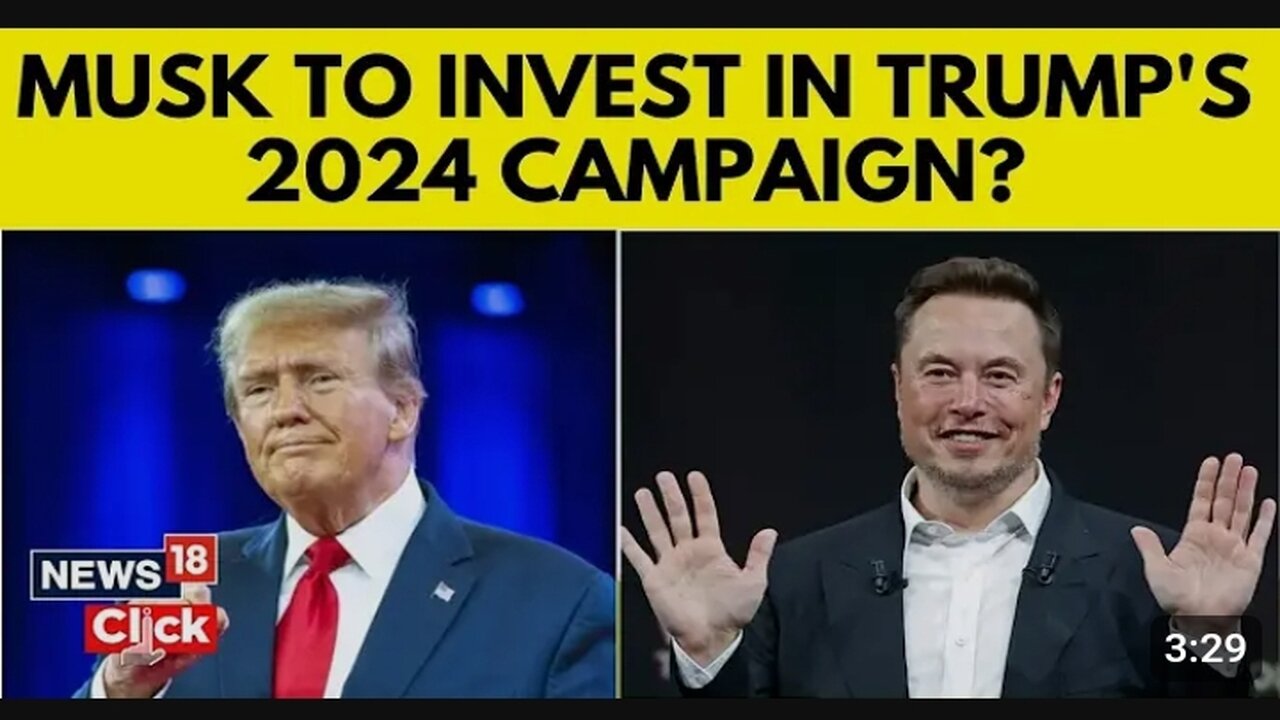 Musk to invest in Trump's election