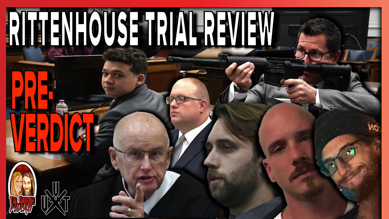 Rittenhouse Trial (Pre-Verdict) Discussion | Til Death Podcast | CLIP | Recorded on 11.17.2021