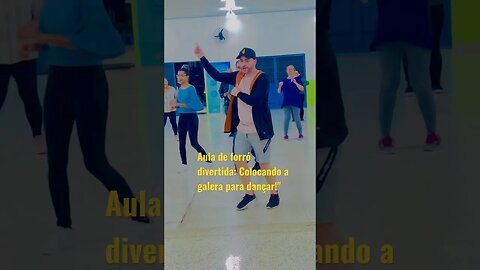 Aula de forró divertida: Colocando a galera para dançar!" #shorts #forró #pisadinha