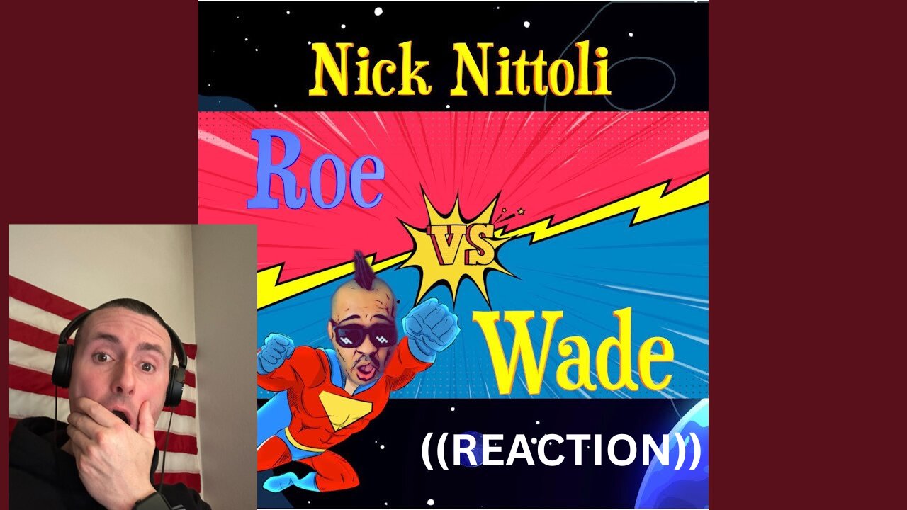 ROE VS WADE | NICK NITTOLI | ((REACTION) @nicknittoli