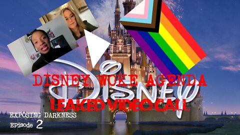 DISNEY'S "woke" AGENDA LEAKED (Exposing Darkness #2)