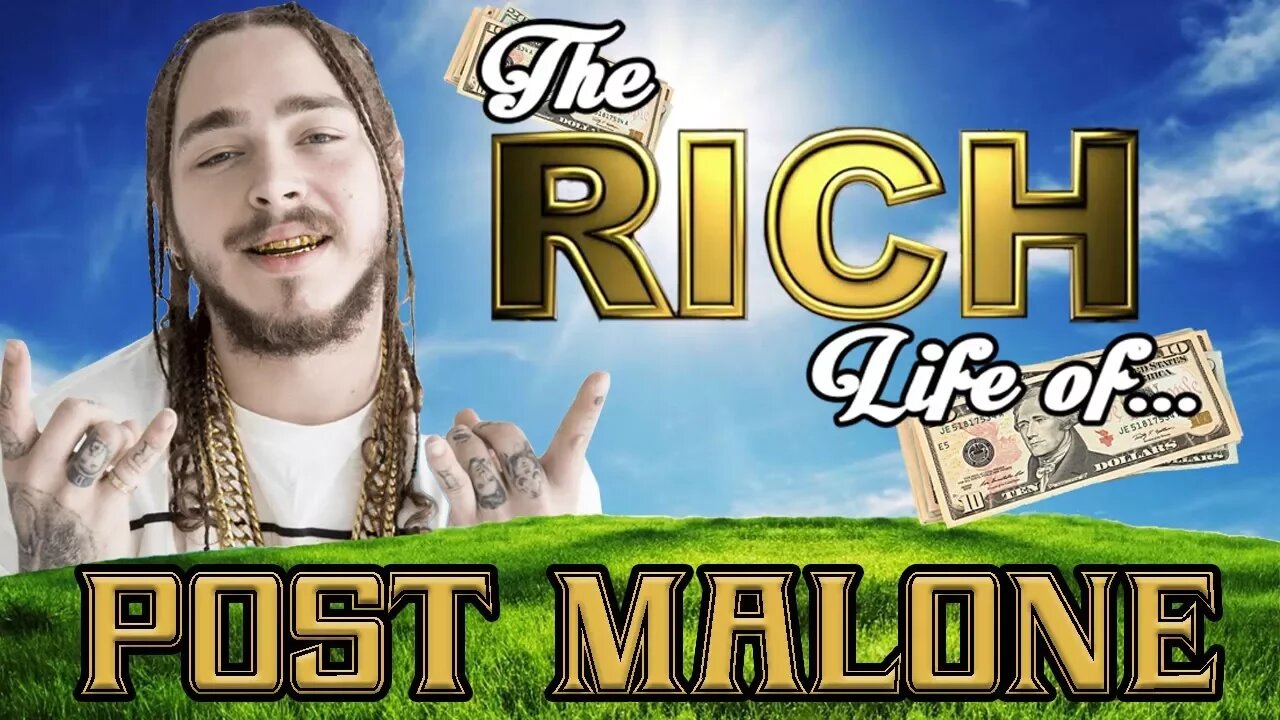 POST MALONE | The RICH Life | 2017 FORBES Net Worth ( Cars, House, Tattoos, & Popeyes )