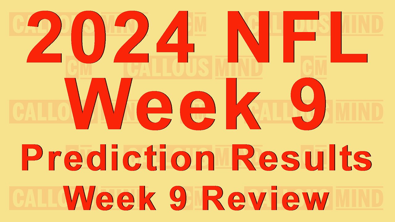 2024 National Football League Week 9 Prediction Results and Review