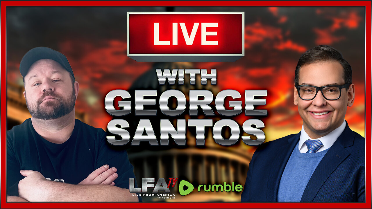 LIVE WITH GEORGE SANTOS!!!! | LOUD MAJORITY 2.7.24 1pm EST