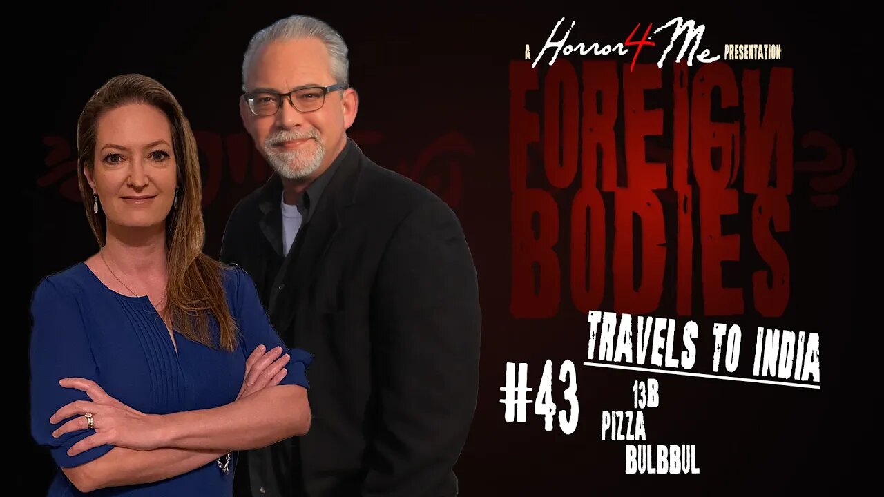 FOREIGN BODIES 43: Travels to India