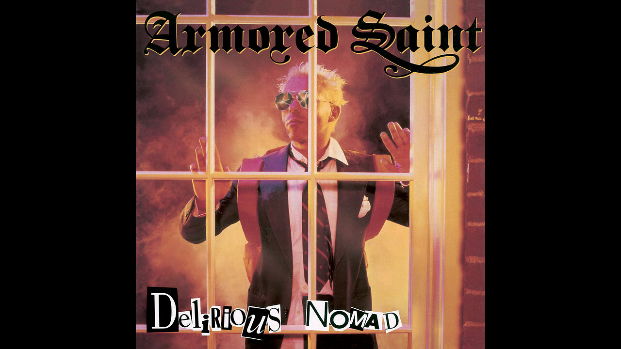 Armored Saint - Delirious Nomad