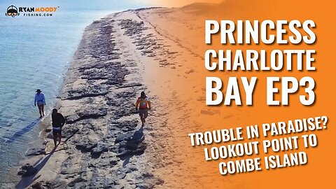 Ep. 3 Cruising the Great Barrier Reef in our game boat Mood Swings - Lookout Point to Combe Island.