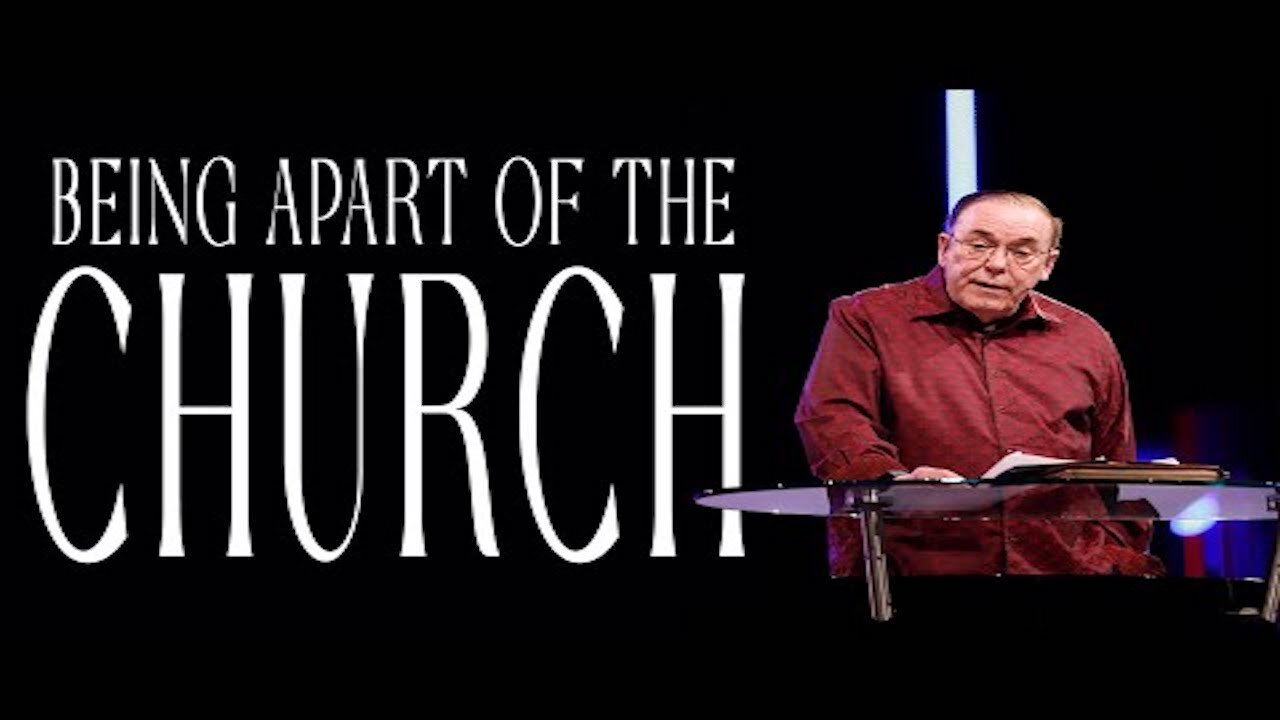 BEING A PART OF THE CHURCH - 05.15.22 - Rev. Kenneth W. Hagin