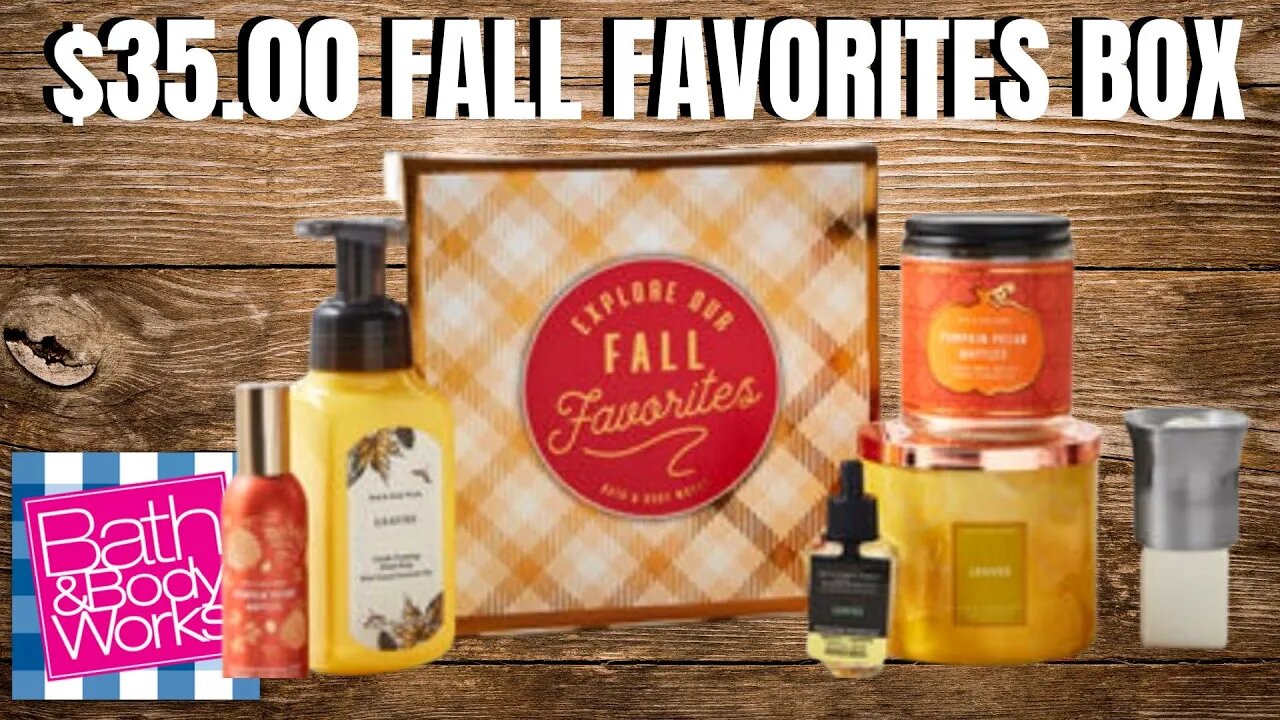 $35.00 FALL FAVORITES BOX WITH $30.00 PURCHASE! | BATH & BODYWORKS | #bathandbodyworks