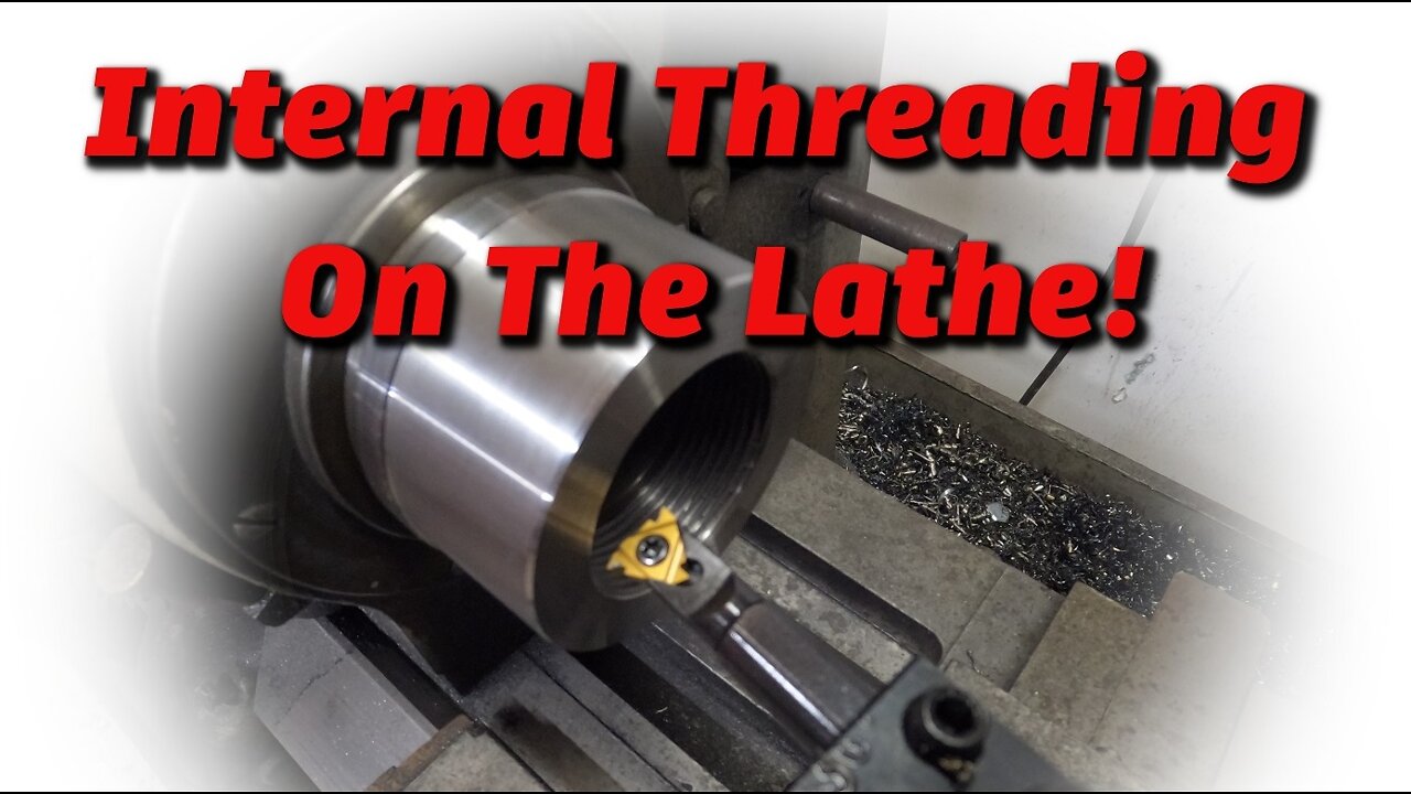 How To Cut Internal Threads On A Lathe