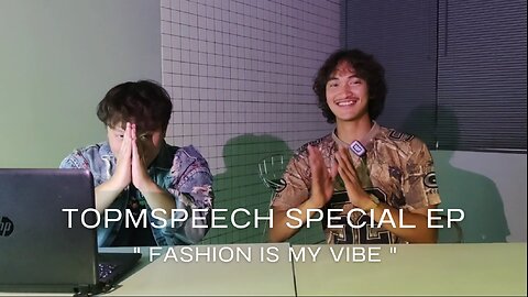 TOPMSPEECH Special EP : Fashion give me vibe