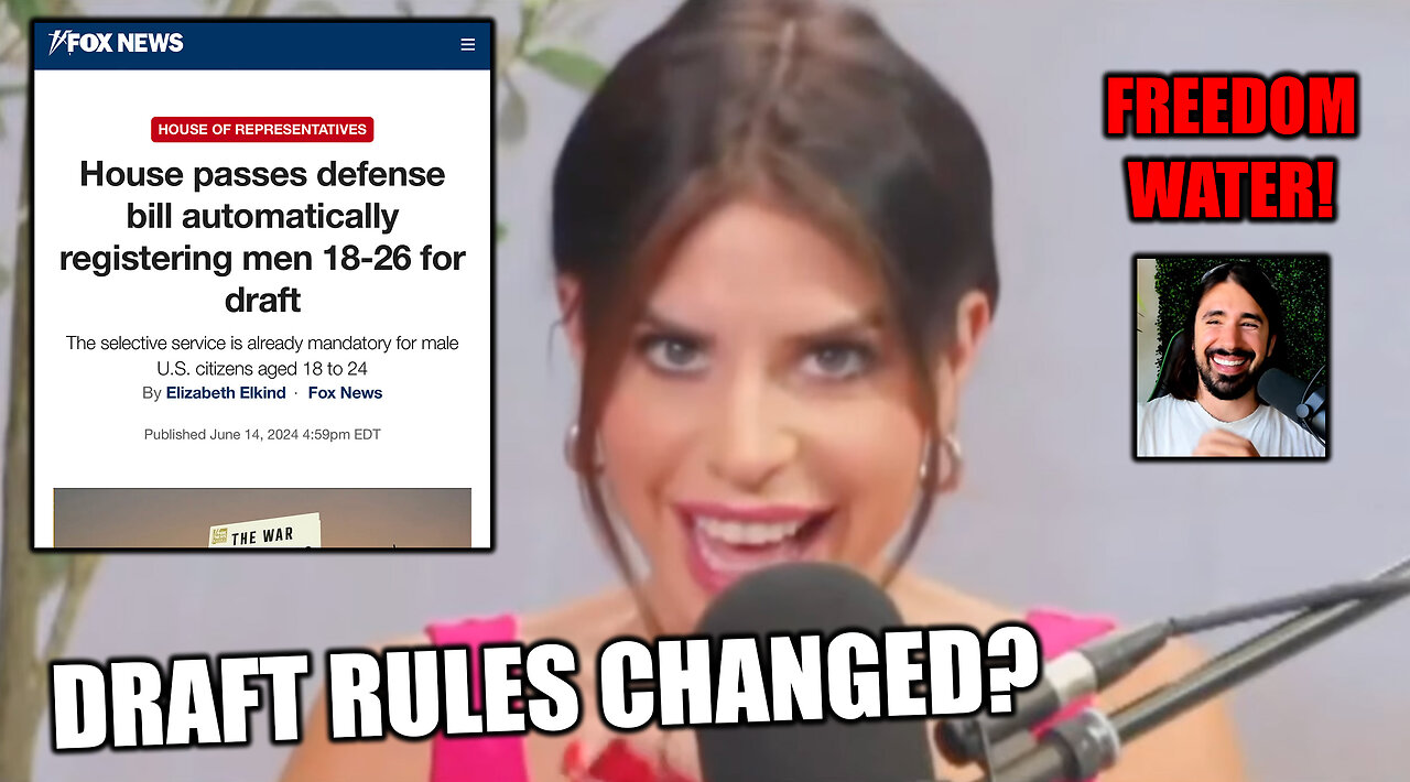 Are The Expanding The US Military Draft? + Hilarious Freedom Water Video From TPUSA.